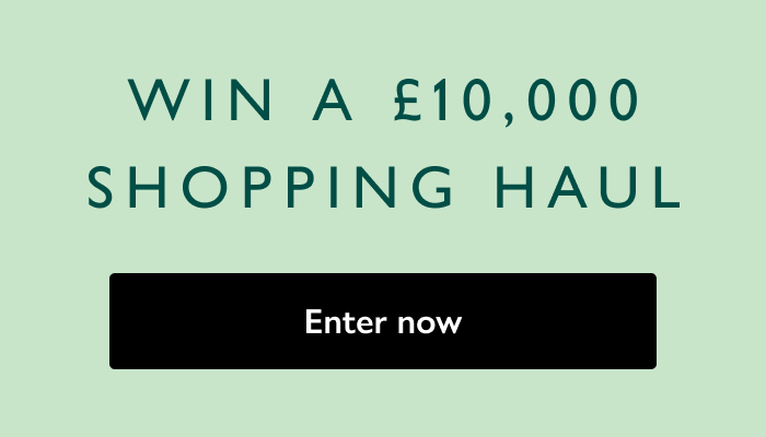 Win a £10,000 shopping haul 